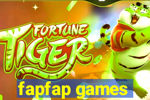 fapfap games